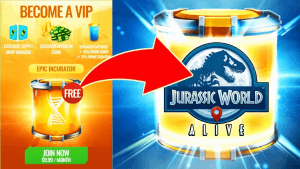 Jurassic World Alive become a VIP, epic incubator